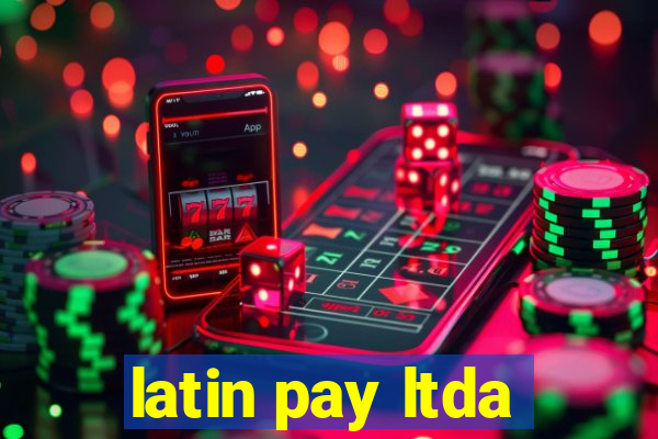 latin pay ltda